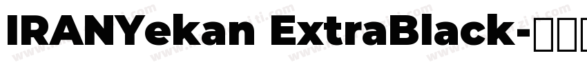 IRANYekan ExtraBlack字体转换